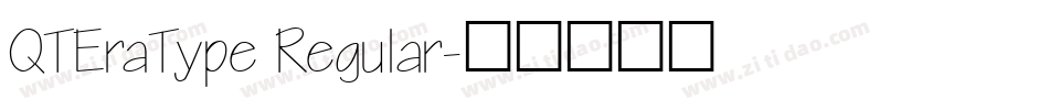 QTEraType Regular字体转换
